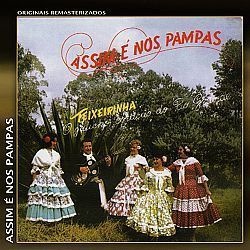 CD TEIXEIRINHA - ASSIM E NOS PAMPAS